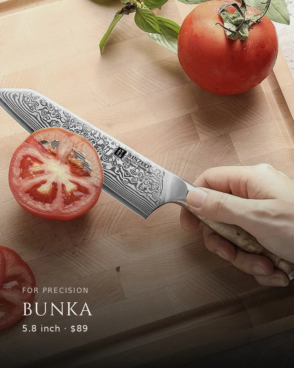Bunka, $89 · for precision